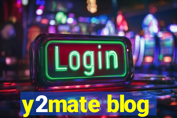 y2mate blog